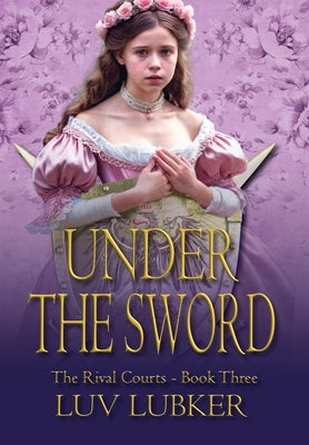 Under the Sword by Lubker, Luv
