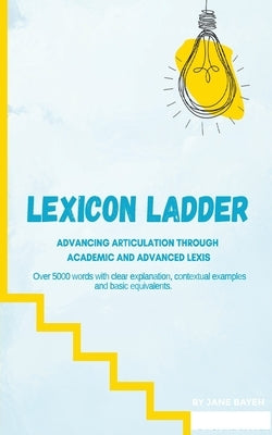 Lexicon Ladder by Bayeh, Jane