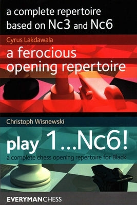 Complete Repertoire Based on Nc3 and Nc6 by Lakdawala, Cyrus