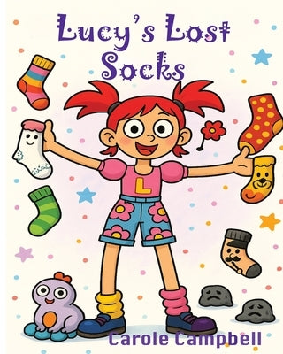 Lucy's Lost Socks by Campbell, Carole