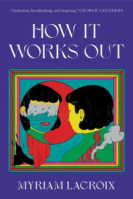 How It Works Out by LaCroix, Myriam
