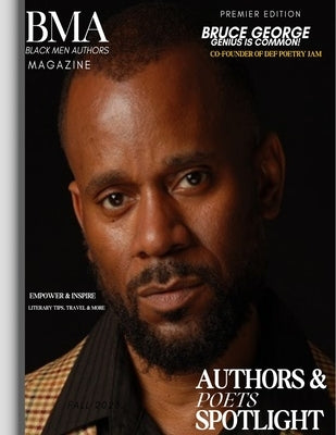 Bma Black Men Authors Magazine: Black Men Authors by Henson, Paulette