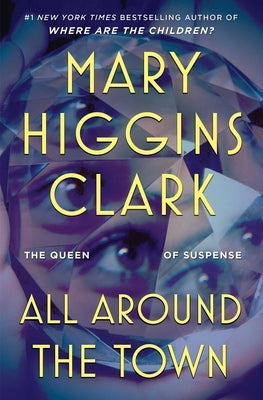 All Around the Town by Clark, Mary Higgins