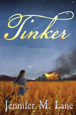 Tinker by Lane, Jennifer M.