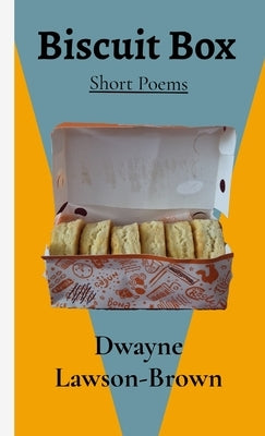 Biscuit Box by Lawson-Brown, Dwayne