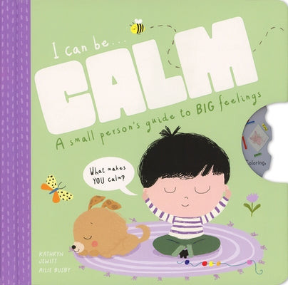 I Can Be Calm by Jewitt, Kathryn