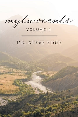 mytwocents: Volume 4 by Edge, Steve