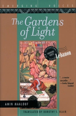 The Gardens of Light by Maalouf, Amin