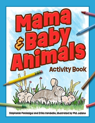 Mama & Baby Animals Activity Book by Panlasigui, Stephanie