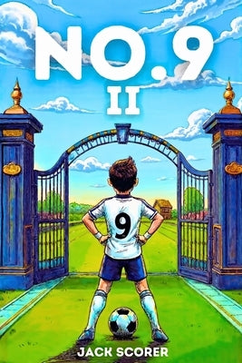 Number 9: The Club (Book 2) by Scorer, Jack
