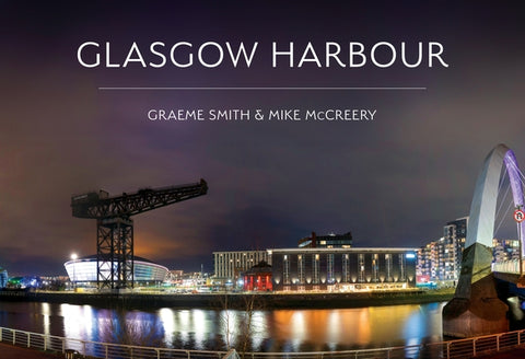 Glasgow Harbour by Smith, Graeme
