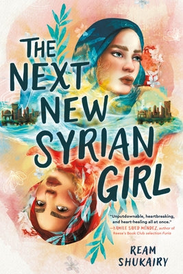 The Next New Syrian Girl by Shukairy, Ream