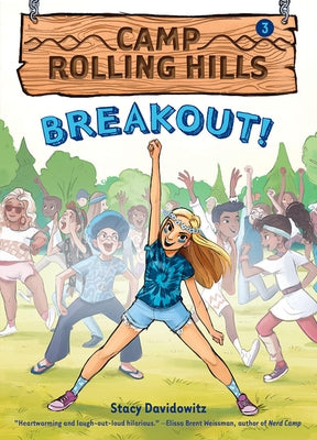 Breakout! (Camp Rolling Hills #3) by Davidowitz, Stacy