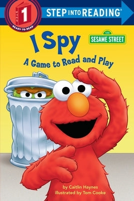 I Spy (Sesame Street): A Game to Read and Play by Haynes, Caitlin
