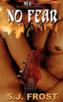 No Fear by Frost, S. J.