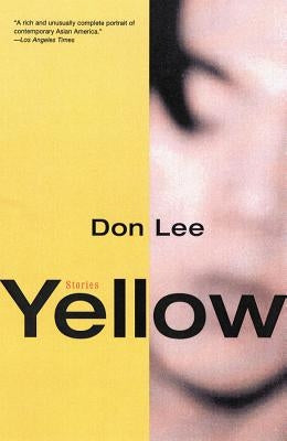 Yellow: Stories by Lee, Don