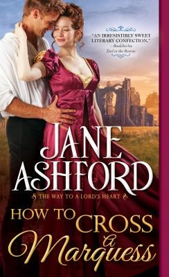 How to Cross a Marquess by Ashford, Jane
