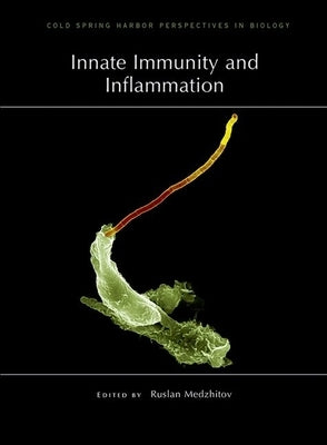 Innate Immunity and Inflammation by Medzhitov, Ruslan