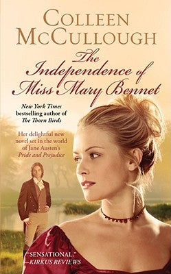 The Independence of Miss Mary Bennet by McCullough, Colleen