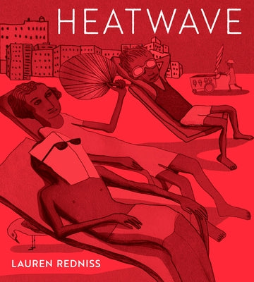 Heatwave by Redniss, Lauren