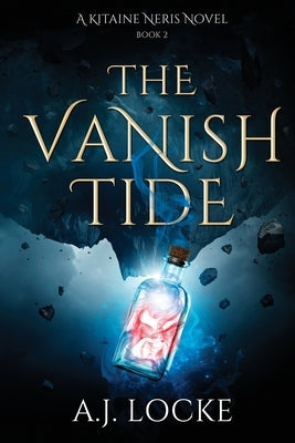 The Vanish Tide by Locke, A. J.