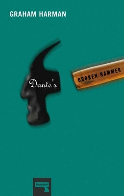 Dante's Broken Hammer by Harman, Graham