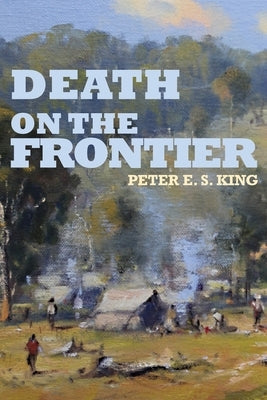 Death on the Frontier by King, Peter Es