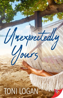Unexpectedly Yours by Logan, Toni