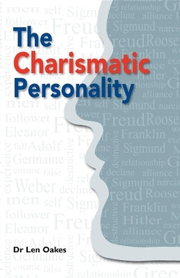 The Charismatic Personality by Oakes, Len