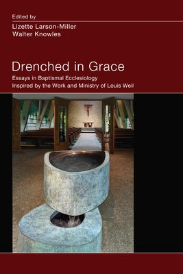 Drenched in Grace by Larson-Miller, Lizette