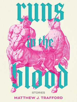 Runs in the Blood by Trafford, Matthew J.