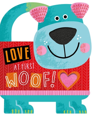 Love at First Woof! by Greening, Rosie