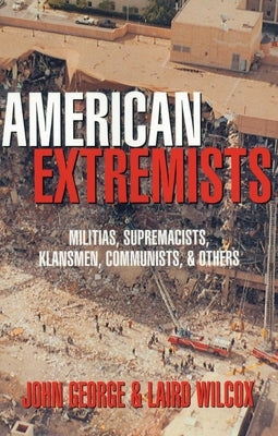 American Extremists by George, John