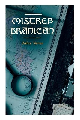 Mistreß Branican by Verne, Jules
