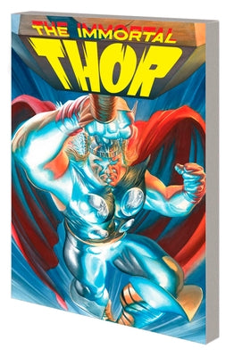 Immortal Thor Vol. 1: All Weather Turns to Storm by Ewing, Al
