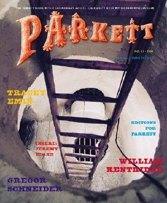 Parkett No. 63 Tracey Emin, William Kentridge, Gregor Schneider: Collaborations by Emin, Tracey