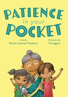 Patience in Your Pocket by Ujaoney Thackeray, Shweta
