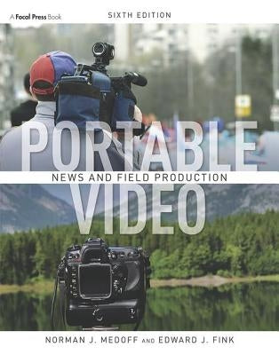 Portable Video: Eng & Efp by Medoff, Norman