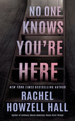 No One Knows You're Here by Howzell Hall, Rachel