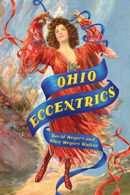 Ohio Eccentrics by Meyers, David