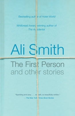 The First Person and Other Stories by Smith, Ali