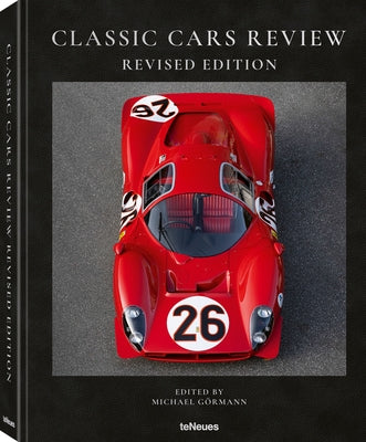 Classic Cars Review: Revised Edition by GÃ¶rmann, Michael