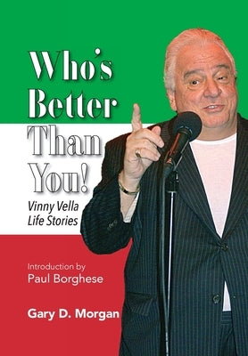 Who's Better Than You! by Morgan, Gary D.