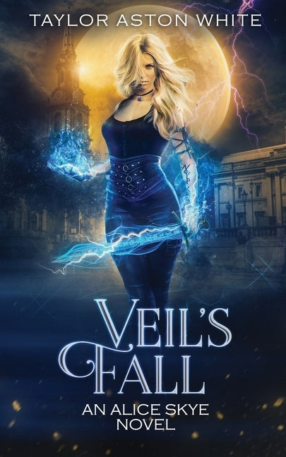 Veil's Fall: A Witch Detective Urban Fantasy by White, Taylor Aston