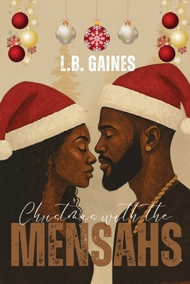 Christmas With The Mensahs by Gaines, L. B.