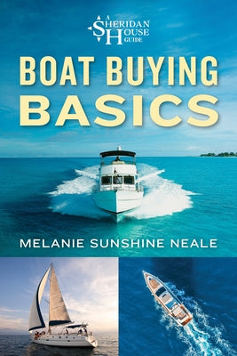Boat Buying Basics by Neale, Melanie Sunshine