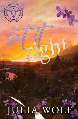 Set It Right by Wolf, Julia