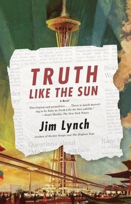 Truth Like the Sun by Lynch, Jim