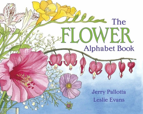 The Flower Alphabet Book by Pallotta, Jerry
