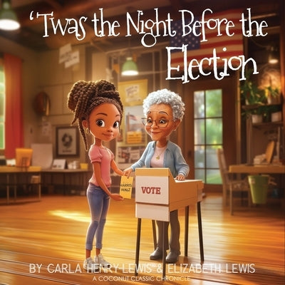 'Twas The Night Before The Election by Henry-Lewis